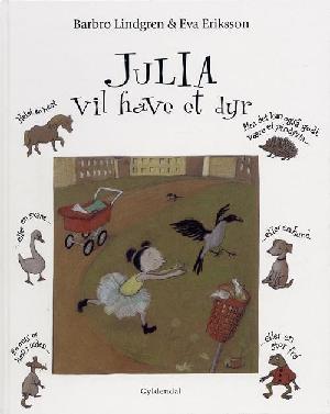 Julia vil have et dyr