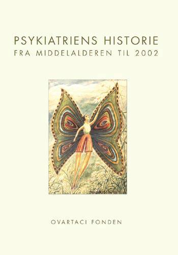 Psykiatriens historie - fra middelalderen til 2002