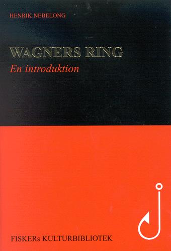 Wagners ring : en introduktion