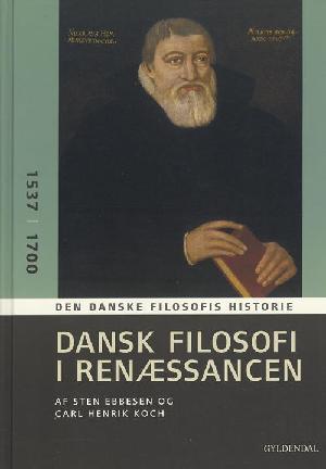 Dansk filosofi i renæssancen : 1537-1700