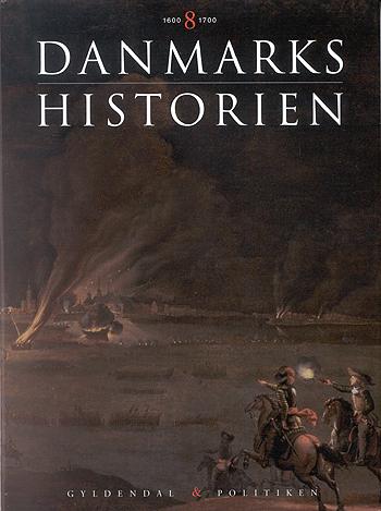 Gyldendal og Politikens Danmarkshistorie. Bind 8 : Ved afgrundens rand : 1600-1700