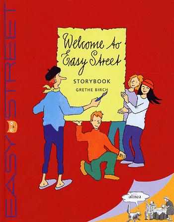 Welcome to Easy Street : storybook
