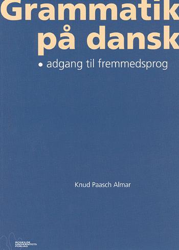 Grammatik på dansk : adgang til fremmedsprog