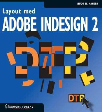 Layout med Adobe InDesign 2.0
