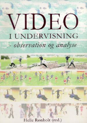Video i undervisning : observation og analyse
