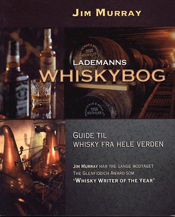 Lademanns whiskybog : guide til whisky fra hele verden