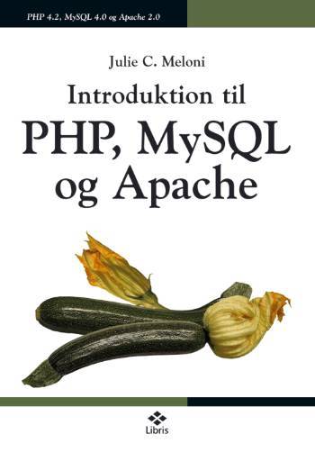 Introduktion til PHP, MySQL og Apache