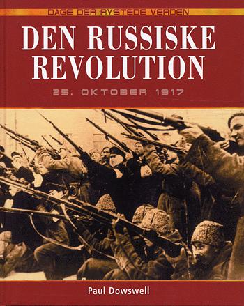 Den russiske revolution : 25. oktober 1917