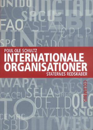 Internationale organisationer : staternes redskaber