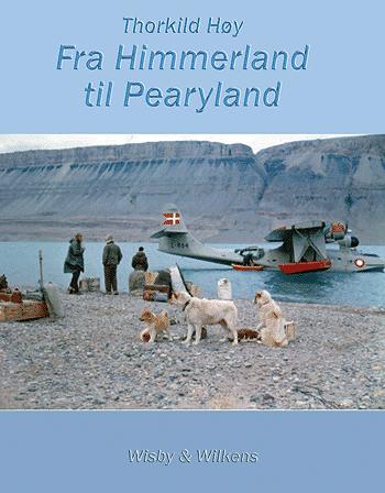 Fra Himmerland til Pearyland : fra Danmarks søer til Stillehavets øer