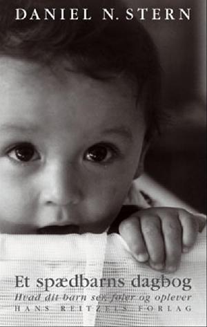 Et spædbarns dagbog : hvad dit barn ser, føler og oplever