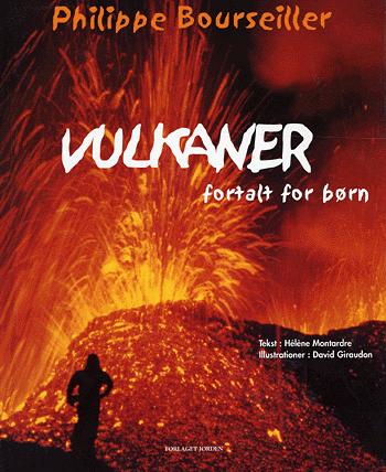 Vulkaner : fortalt for børn