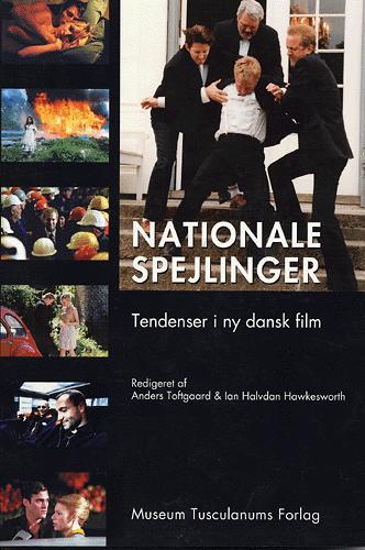Nationale spejlinger : tendenser i ny dansk film