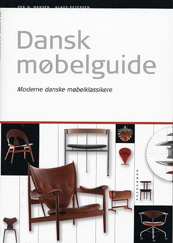 Dansk møbelguide : moderne danske møbelklassikere
