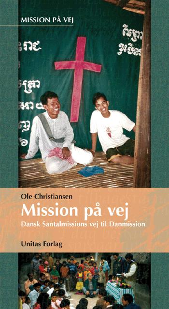 Mission på vej : Dansk Santalmissions vej til Danmission