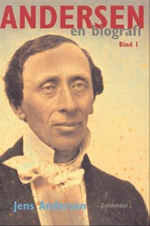 Andersen : en biografi. Bind 1
