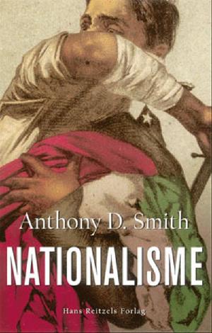 Nationalisme : teori, ideologi, historie