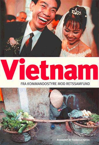 Vietnam : fra kommandostyre mod retssamfund