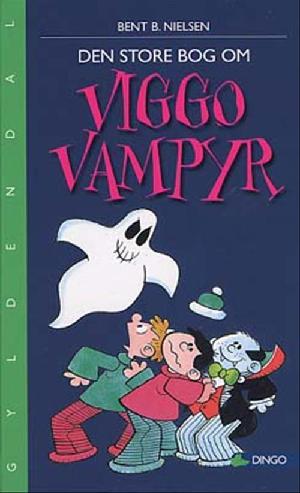 Den store bog om Viggo Vampyr