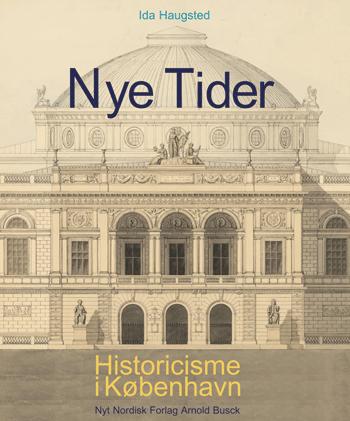 Nye tider : historicisme i København