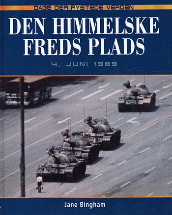 Den Himmelske Freds Plads : 4. juni 1989