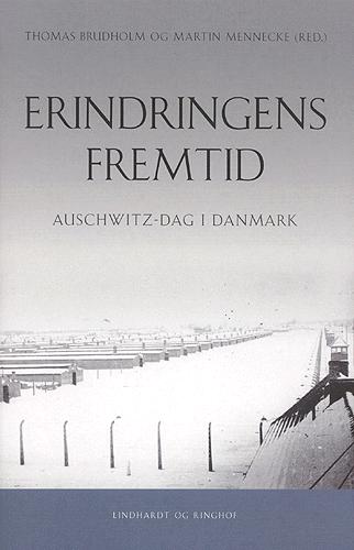 Erindringens fremtid - Auschwitz-dag i Danmark