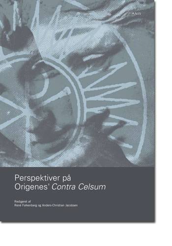 Perspektiver på Origenes' Contra Celsum