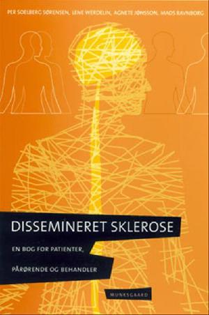 Dissemineret sklerose : en bog for patienter, pårørende og behandlere