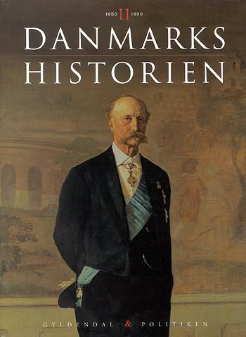 Gyldendal og Politikens Danmarkshistorie. Bind 11 : Det folkelige gennembrud : 1850-1900