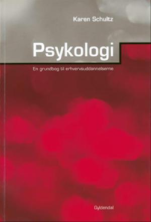 Psykologi : en grundbog til erhvervsuddannelserne
