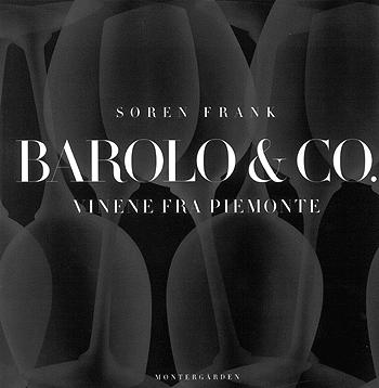 Barolo & co. : vinene fra Piemonte
