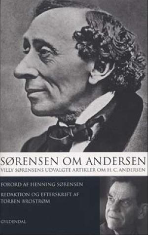 Sørensen om Andersen : Villy Sørensens udvalgte artikler om H.C. Andersen