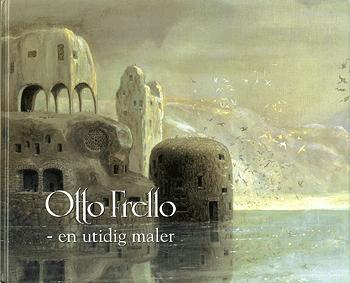 Otto Frello - en utidig maler