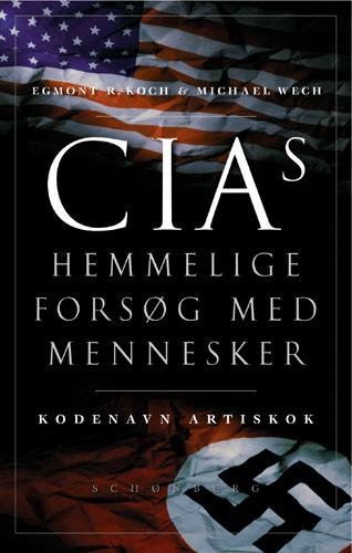 CIA's hemmelige forsøg med mennesker : kodenavn Artiskok