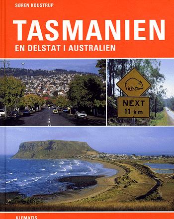 Tasmanien : en delstat i Australien