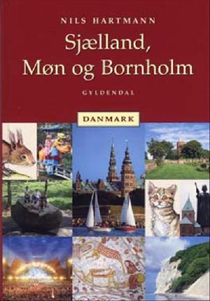 Sjælland, Møn og Bornholm