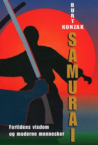 Samurai : fortidens visdom og moderne mennesker