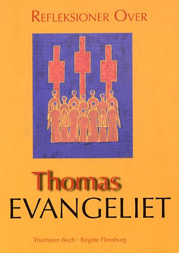 Refleksioner over Thomas evangeliet