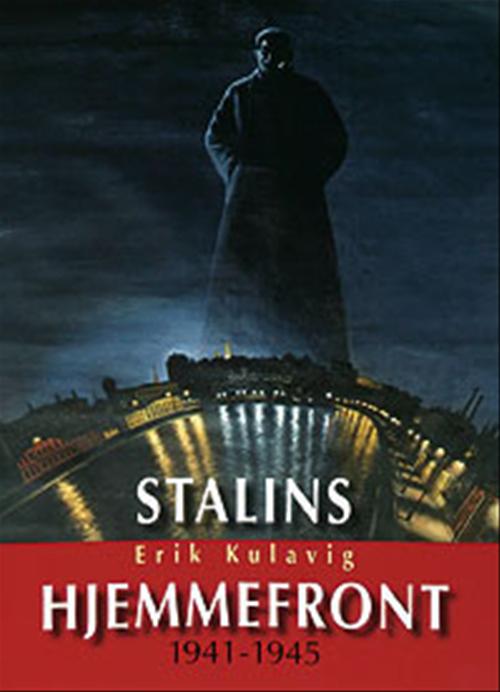 Stalins hjemmefront : 1941-1945