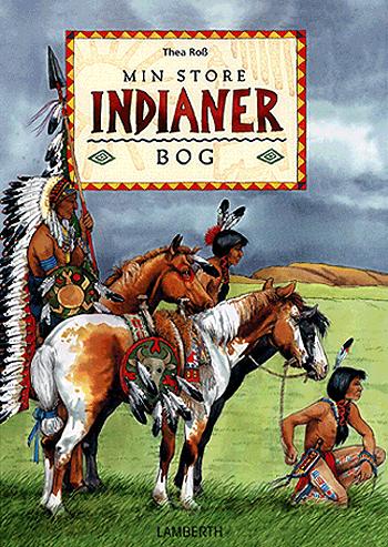 Min store indianerbog : om nordamerikanske stammer