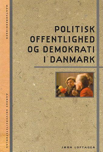 Politisk offentlighed og demokrati i Danmark