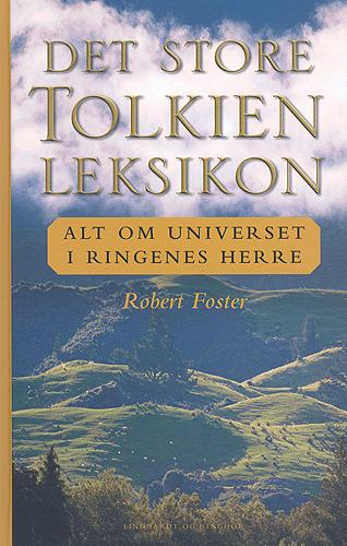Det store Tolkien-leksikon : alt om universet i Ringenes herre