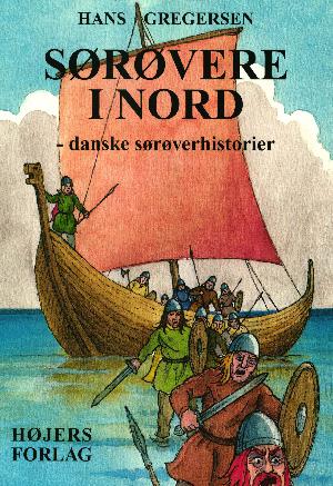 Sørøvere i nord : danske sørøverhistorier