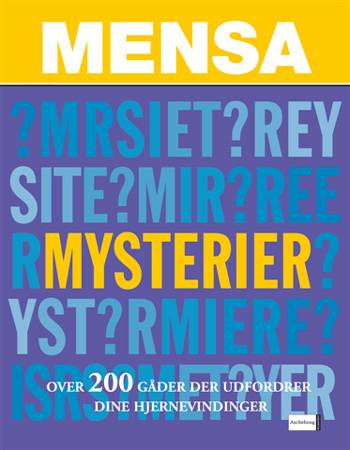 Mensa - mysterier : over 200 gåder der udfordrer dine hjernevindinger