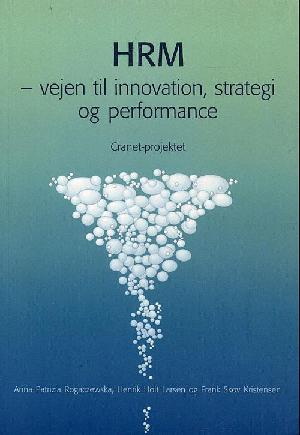 HRM : vejen til innovation, strategi og performance