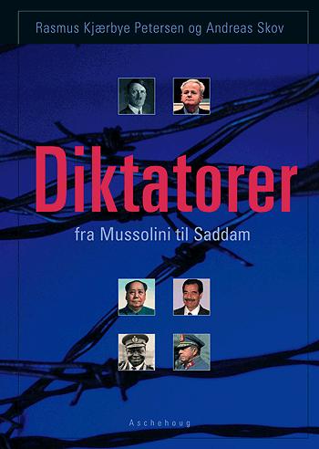 Diktatorer : fra Mussolini til Saddam