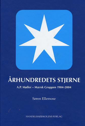 Århundredets stjerne : A.P. Møller - Mærsk Gruppen 1904-2004