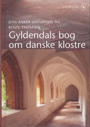 Gyldendals bog om danske klostre