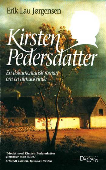 Kirsten Pedersdatter : en dokumentarisk roman om en almuekvinde