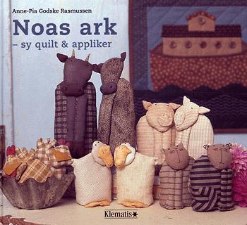 Noas ark : sy, quilt og appliker